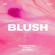 Blush Single