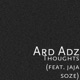 Thoughts feat Jaja Soze Single