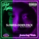 Red Lights feat Wale The Chopstars Slowed Down Pack EP