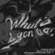 Whut s It Gon Be feat Bino Rideaux Single