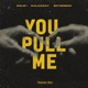 You Pull Me Single
