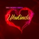 Ukulinda Single