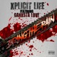 Bring the Pain feat Ganxsta Love Single