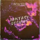 Fantasy Delight Single