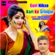 Gori Nikse Kari Ke Sringar Single