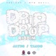 Drip Drop Riddim Single