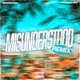 Misunderstood Remix Single
