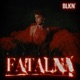 Fatalna Single