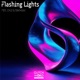 Flashing Lights Single