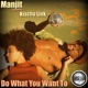 Do What You Want to feat Kischa Link Single