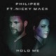 Hold Me feat Nicky Mack Single