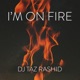 I m on Fire Single