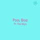 Pool Boiz feat The Boys Single