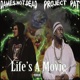 Life s a Movie feat Project Pat Single