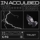 IN ACCULBED WE TRUST