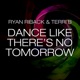 Dance Like There s No Tomorrow Remixes