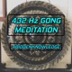 432 Hz Gong Meditation EP