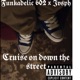 Cruise on down the street feat Jvsph Single