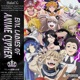 Evil Ladies of Anime Cypher Single