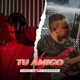 Tu Amigo feat Laguna Single