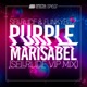Purple Marisabel SellRude VIP Mix Single
