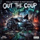 Out The Coup feat Tall Chop Fat Whop Single