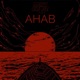 AHAB feat Tunk Larry Bellyfate Beezie Flacko DaGreat N017 Drazah Backwards Single