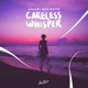 Careless Whisper Single