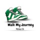 Walk My Journey Single