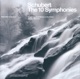 Schubert The Ten Symphonies