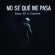 No se que me pasa Single