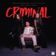 Criminal feat Redd Daniel Redd Daniel Remix Single