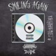 Smiling Again feat zion Sluggr Single