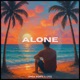 Alone Single