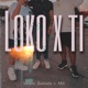 Loko x ti feat AIA Single