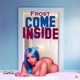 Come Inside Single