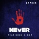 Never feat Kool G Rap Single