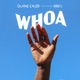 Whoa feat BRLY Single