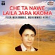 Che ta Nawe Laila Jara Kaoma Vol 3