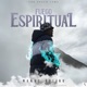 Fuego Espiritual Single
