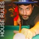 House Rules