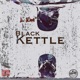 Black Kettle Single