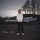 Tell Me Pro Mix Single