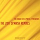 The 2011 Spanish Remixes The House of X Press 2 Presents Single