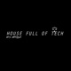 House Full of Tech Single