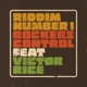 Riddim Number 1 feat Victor Rice Single