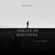 HERÓES DE MALVINAS feat Lucho Paredes Single