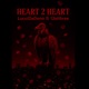 Heart 2 Heart feat 12st three Single