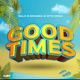 Good Times Single