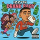 Drank Baby Single